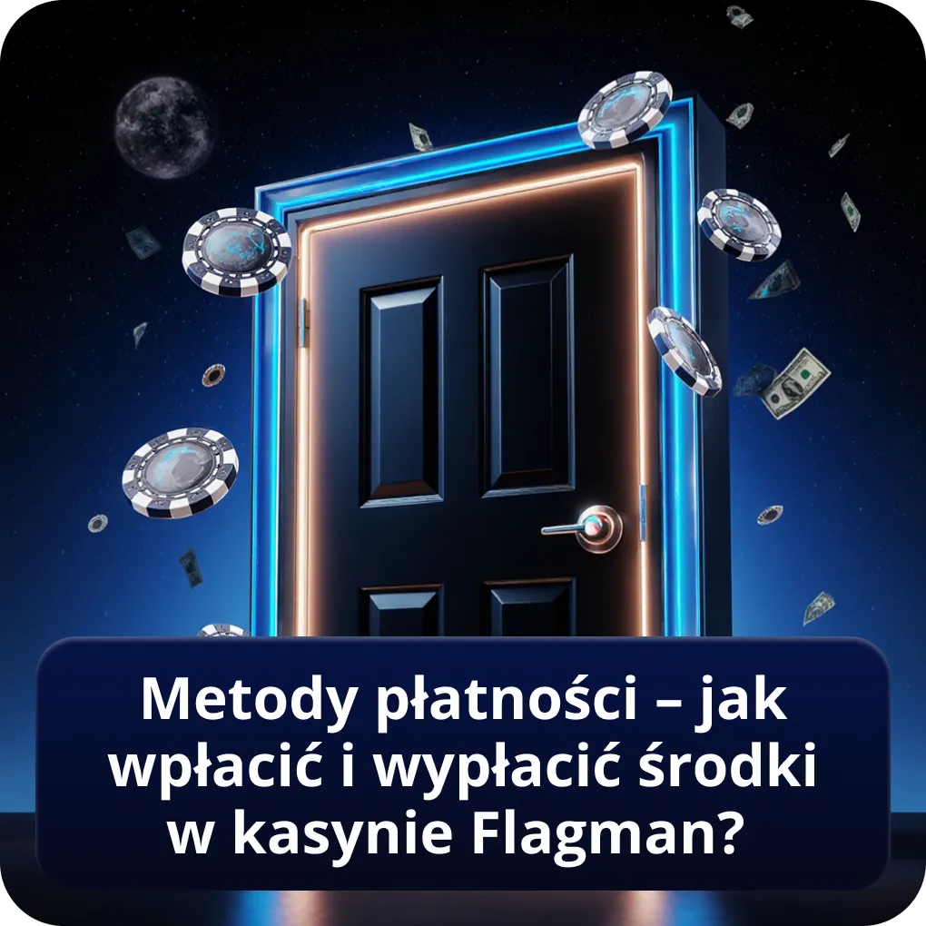 Metody płatności – jak wpłacić i wypłacić środki w kasynie Flagman?